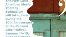 Realizarán en Panamá el II Simposio Latinoamericano de Musicoterapia